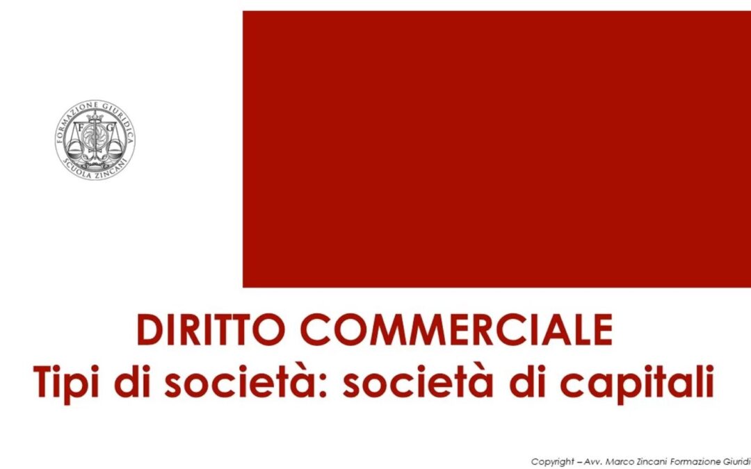 Tipi di società: la società di capitali